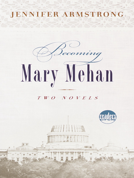Title details for Becoming Mary Mehan by Jennifer Armstrong - Available